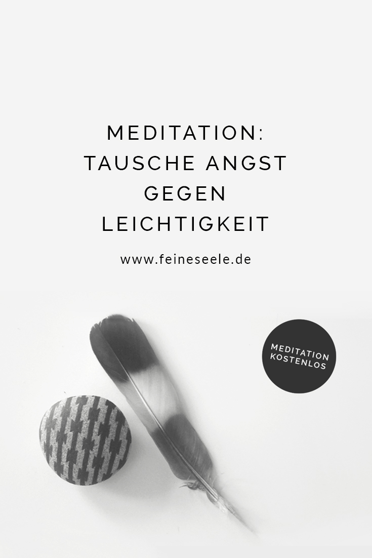 Angst loswerden, geführte Meditation von Stefanie Adam